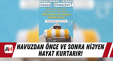 Havuzdan Önce ve Sonra Hijyen Hayat Kurtarır!