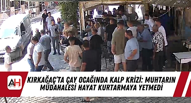 Kırkağaç’ta Çay Ocağında Kalp Krizi: Muhtarın Müdahalesi Hayat Kurtarmaya Yetmedi