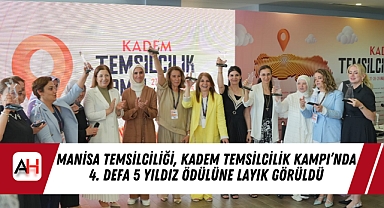 Manisa Temsilciliği, KADEM Temsilcilik Kampı’nda 4. Defa 5 Yıldız Ödülüne Layık Görüldü