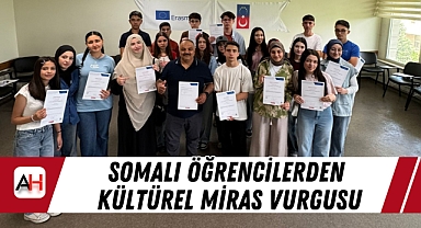 Somalı Öğrencilerden Kültürel Miras Vurgusu