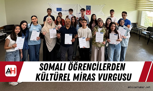 Somalı Öğrencilerden Kültürel Miras Vurgusu