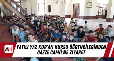 Yatılı Yaz Kur'an Kursu Öğrencilerinden Gazze Camii'ne Ziyaret