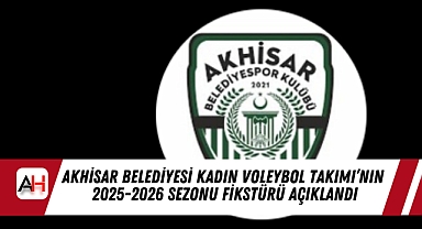 Akhisar Belediyesi Kadın Voleybol Takımı’nın 2025-2026 Sezonu Fikstürü Açıklandı