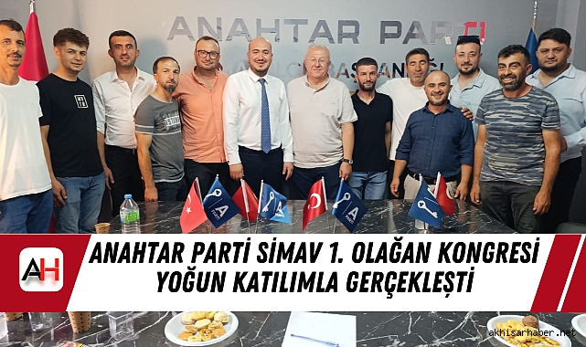 Anahtar Parti Simav 1. Olağan Kongresi Yoğun Katılımla Gerçekleşti