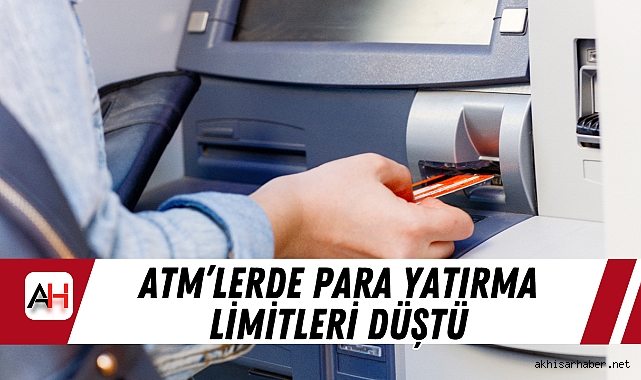 ATM’lerde Para Yatırma Limitleri Düştü: MASAK ve BDDK’dan Kayıt Dışı Ekonomiyle Mücadele Hamlesi