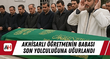 Belgin Akın’ın Babası Şükrü Gönülkaş Son Yolculuğuna Uğurlandı