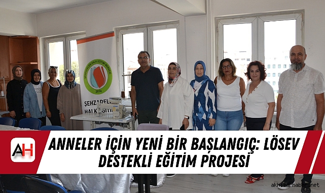 LÖSEV Destekli Eğitim Projesi