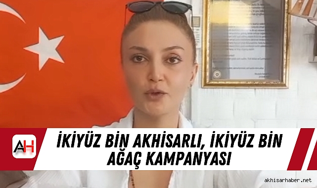 İkiyüz Bin Akhisarlı, İkiyüz Bin Ağaç Kampanyası