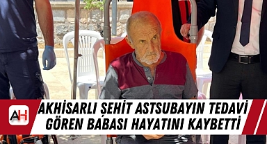 Şehit Astsubay Fikret Mangura’nın Babası Hayatını Kaybetti