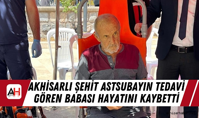 Şehit Astsubay Fikret Mangura’nın Babası Hayatını Kaybetti