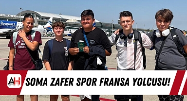Soma Zafer Spor Fransa Yolcusu!