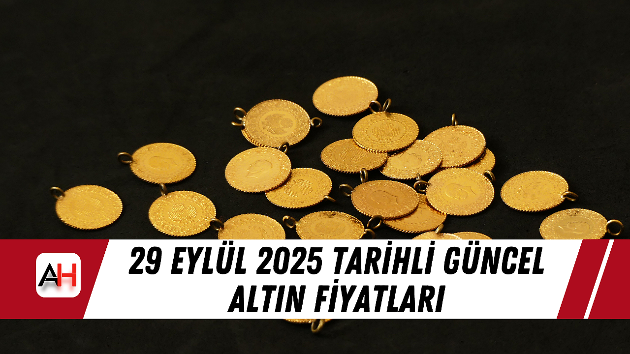 29 Eylül 2025 tarihli güncel altın fiyatları