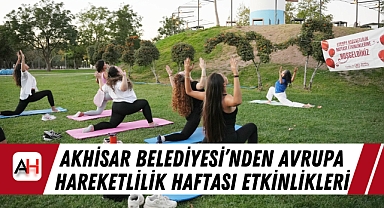 Akhisar Belediyesi’nden Avrupa Hareketlilik Haftası Etkinlikleri