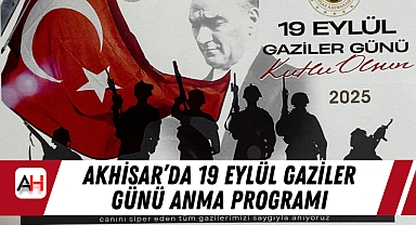 Akhisar'da 19 Eylül Gaziler Günü Anma Programı