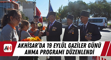 Akhisar'da 19 Eylül Gaziler Günü Anma Programı Düzenlendi