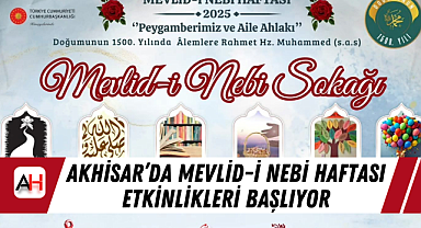 Akhisar'da Mevlid-i Nebi Haftası Etkinlikleri Başlıyor