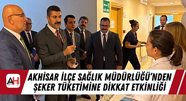 Akhisar İlçe Sağlık Müdürlüğü’nden Şeker Tüketimine Dikkat Etkinliği
