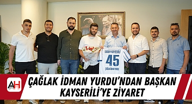Çağlak İdman Yurdu’ndan Başkan Kayserili’ye Ziyaret