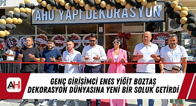 Genç girişimci Enes Yiğit Boztaş Dekorasyon dünyasına yeni bir soluk getirdi
