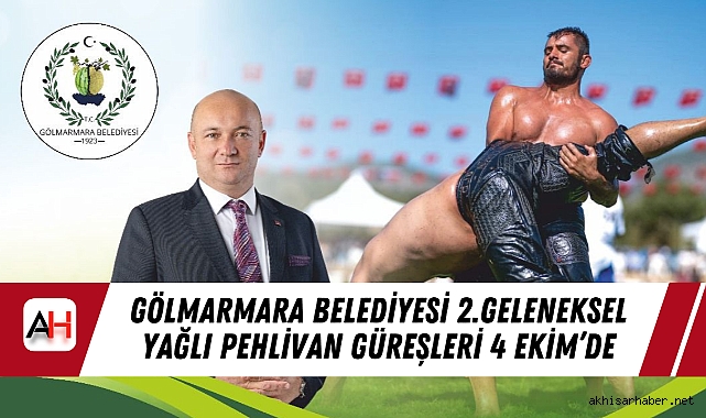 Gölmarmara Belediyesi 2.Geleneksel Yağlı Pehlivan Güreşleri 4 Ekim'de