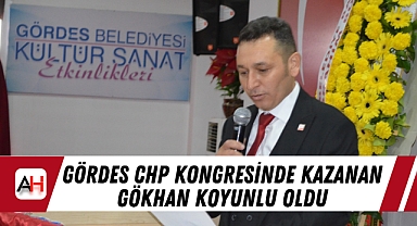 Gördes CHP Kongresinde Kazanan Gökhan Koyunlu Oldu
