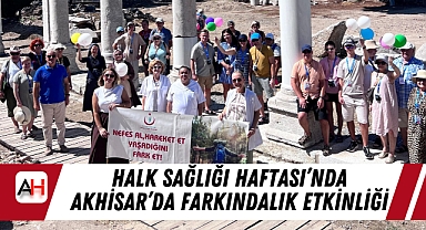 Halk Sağlığı Haftası'nda Akhisar'da Farkındalık Etkinliği