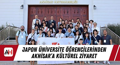 Japon Üniversite Öğrencilerinden Akhisar'a Kültürel Ziyaret