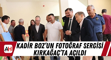 Kadir Boz’un Fotoğraf Sergisi Kırkağaç’ta Açıldı