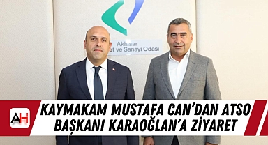 Kaymakam Mustafa Can'dan ATSO Başkanı Karaoğlan'a Ziyaret