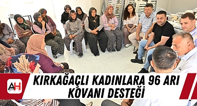 Kırkağaçlı Kadınlara 96 Arı Kovanı Desteği