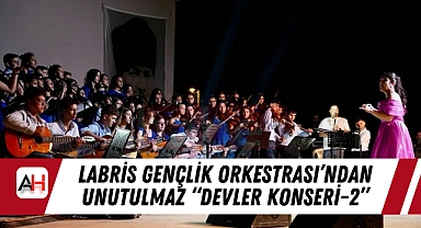 Labris Gençlik Orkestrası'ndan Unutulmaz 