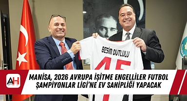 Manisa, 2026 Avrupa İşitme Engelliler Futbol Şampiyonlar Ligi'ne Ev Sahipliği Yapacak