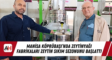 Manisa Köprübaşı'nda Zeytinyağı Fabrikaları Zeytin Sıkım Sezonunu Başlattı