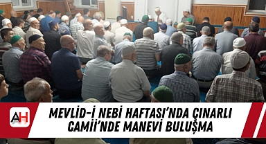 Mevlid-i Nebi Haftası'nda Çınarlı Camii'nde Manevi Buluşma