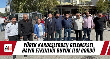 Yürek Kardeşlerden Geleneksel Hayır Etkinliği Büyük İlgi Gördü
