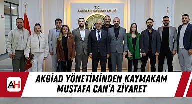AKGİAD Yönetiminden Kaymakam Mustafa Can'a Ziyaret