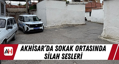 Akhisar'da Sokak Ortasında Silah Sesleri