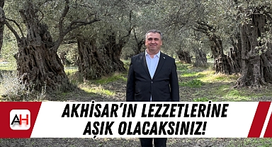 Akhisar'ın Lezzetlerine Aşık Olacaksınız!