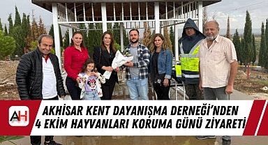 Akhisar Kent Dayanışma Derneği'nden 4 Ekim Hayvanları Koruma Günü Ziyareti