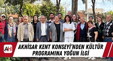 Akhisar Kent Konseyi'nden Kültür Programına Yoğun İlgi