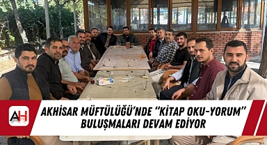 Akhisar Müftülüğü’nde “Kitap Oku-Yorum” Buluşmaları Devam Ediyor