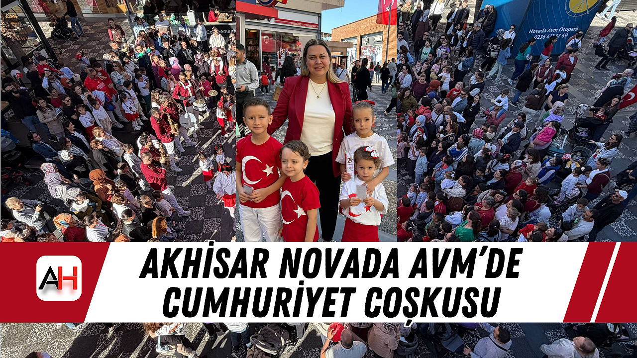 Akhisar Novada AVM'de Cumhuriyet Coşkusu