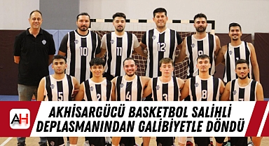 Akhisargücü Basketbol Salihli Deplasmanından Galibiyetle Döndü