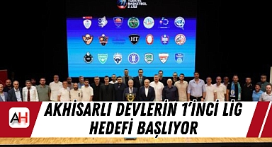 Akhisarlı Devlerin 1'inci Lig Hedefi Başlıyor
