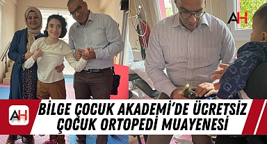 Bilge Çocuk Akademi'de Ücretsiz Çocuk Ortopedi Muayenesi