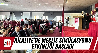 Hilaliye'de Meclis Simülasyonu Etkinliği Başladı