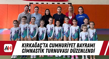 Kırkağaç'ta Cumhuriyet Bayramı Cimnastik Turnuvası Düzenlendi