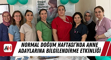 Normal Doğum Haftası'nda Anne Adaylarına Bilgilendirme Etkinliği