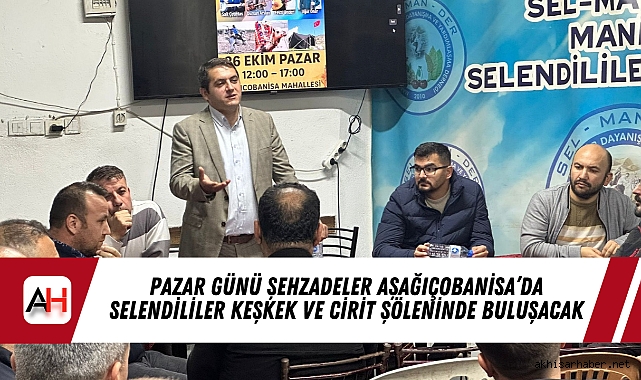Pazar Günü Şehzadeler Aşağıçobanisa’da Selendililer Keşkek Ve Cirit Şöleninde Buluşacak