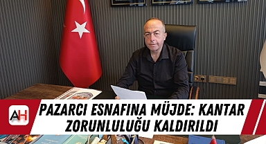 Pazarcı Esnafına Müjde: Kantar Zorunluluğu Kaldırıldı